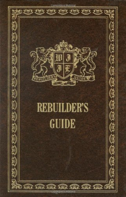 Rebuilder's Guide by Institute in Basic Life Principles