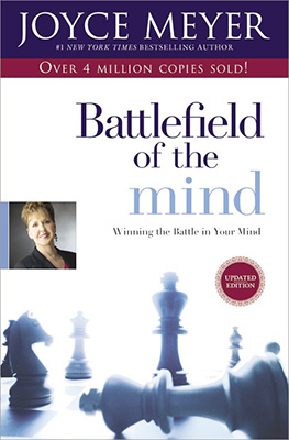 Battlefield of the Mind: Winning the Battle in Your Mind