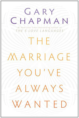The Marriage You've Always Wanted