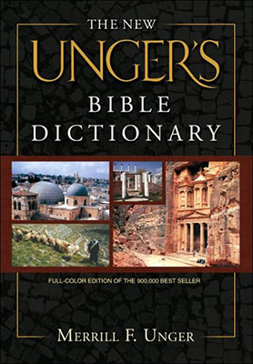 The New Unger's Bible Dictionary