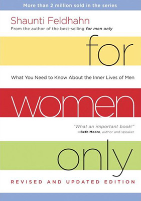 For Women Only, Revised and Updated Edition: What You Need to Know about the Inner Lives of Men