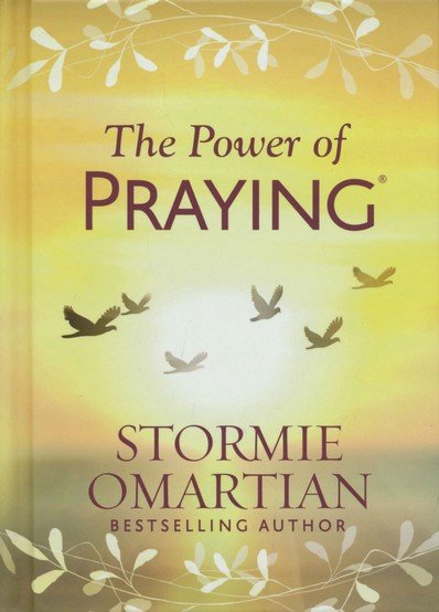 The Power of Praying