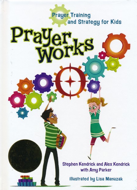 9781433688690 Prayer Works: A Prayer Strategy for Kids
