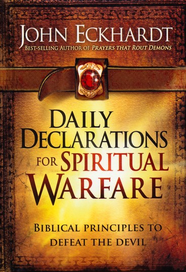 9781616384432 Daily Declarations for Spiritual Warfare: Biblical Principles to Defeat the Devil