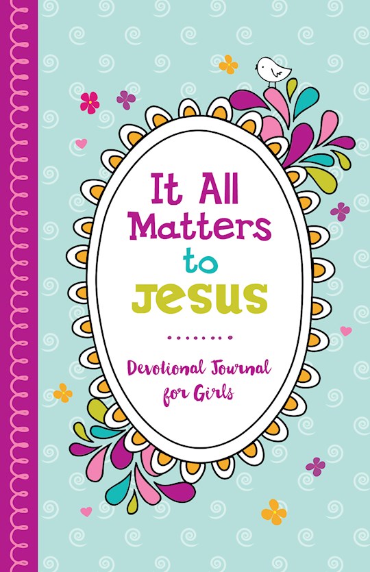 9781683228783 It All Matters to Jesus Devotional Journal for Girls
