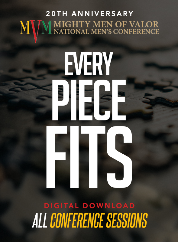 Every Piece Fits: Mighty Men of Valor National Men's Conference 2022 Digital Set