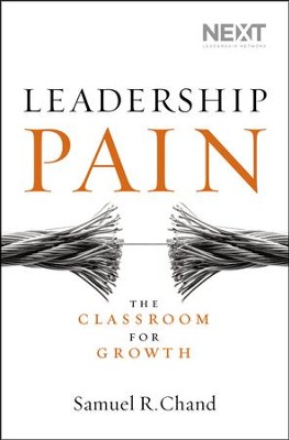 9780718031596 Leadership Pain: The Classroom for Growth
