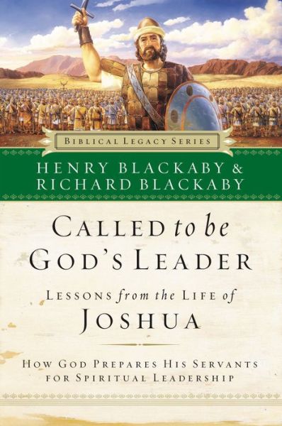 9780785287810 Called to Be God's Leader: How God Prepares His Servants for Spiritual Leadership