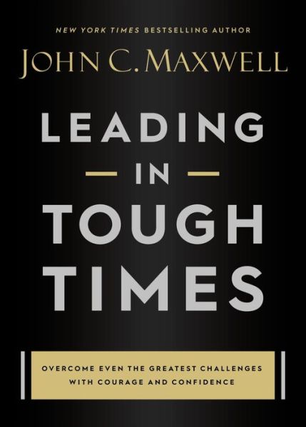 9781546029380 Leading in Tough Times