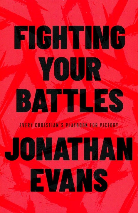 Fighting Your Battles