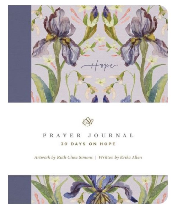 ESV Prayer Journal: 30 Days on Hope, Paperback
