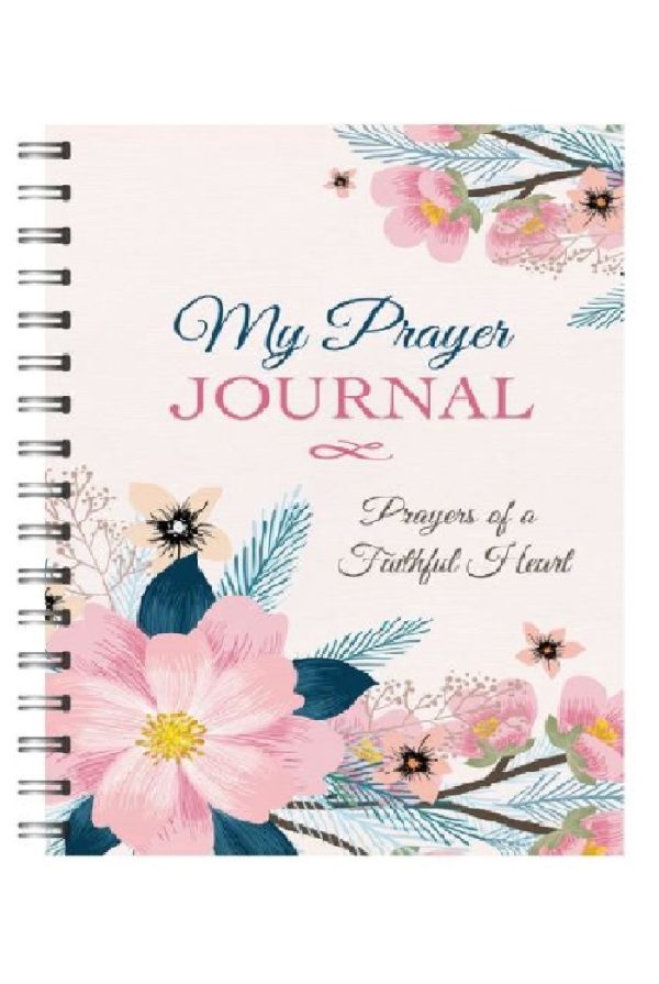 My Prayer Journal: Prayers of a Faithful Heart