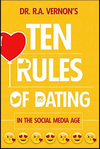 9780984836406 Ten Rules Of Dating: In The Social Media Age
