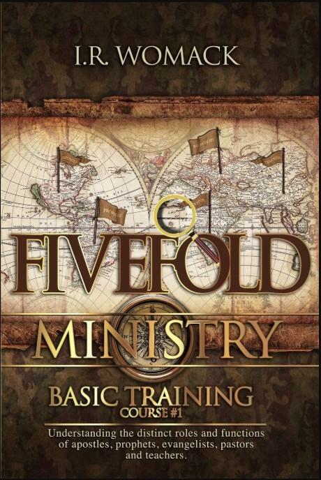 9781508925743 Fivefold Ministry Basic Training: Understanding the distinct roles and functions of apostles, prophets, evangelists, pastors, and teachers