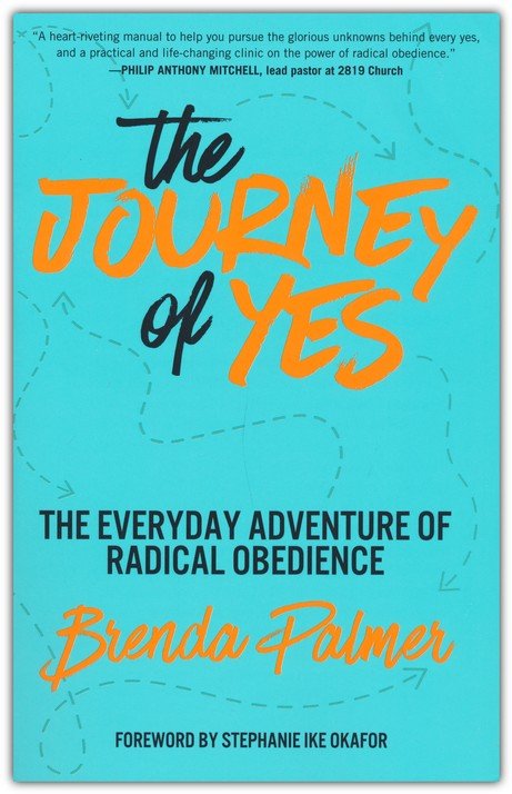 9780593601976 The Journey of Yes: The Everyday Adventure of Radical Obedience