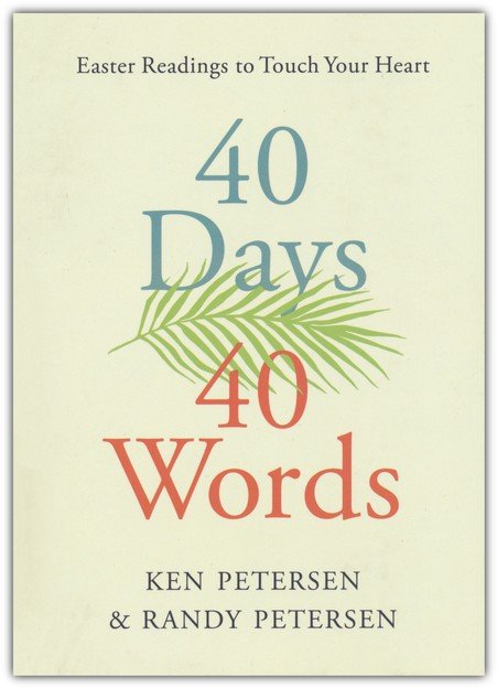40 Days. 40 Words.