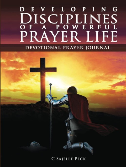 9781736426074 Developing Disciplines of a Powerful Prayer Life: Devotional Prayer Journal