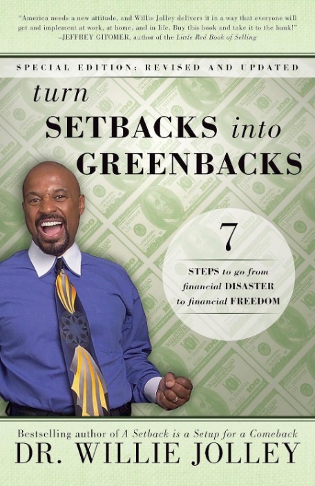 9780768408881 Turn Setbacks Into Greenbacks: 7 Steps to Go From Financial Disaster to Financial Freedom