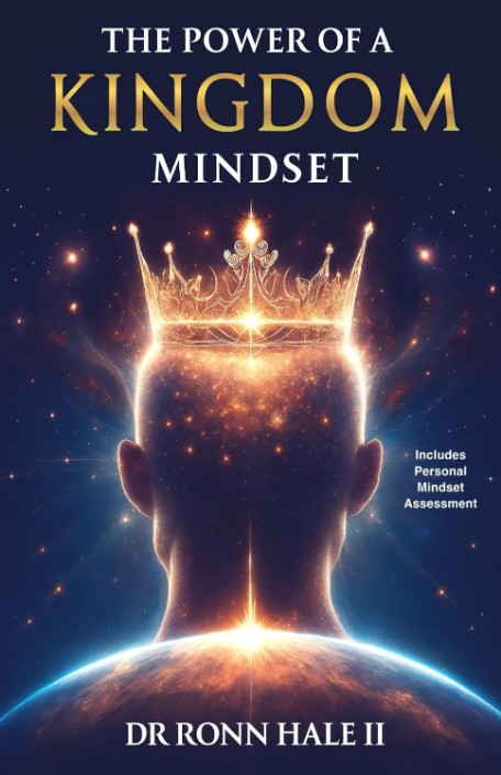 The Power Of A Kingdom Mindset