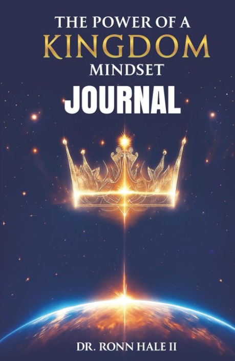 9798999224026 The Power Of A Kingdom Mindset Journal: A 90-Day Journey to Transformation, Dominion and Purpose